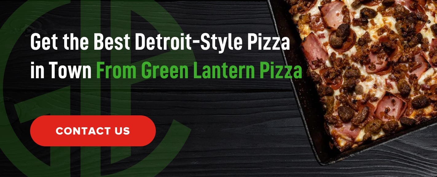 Best Pizza in Town with Green Lantern Pizza